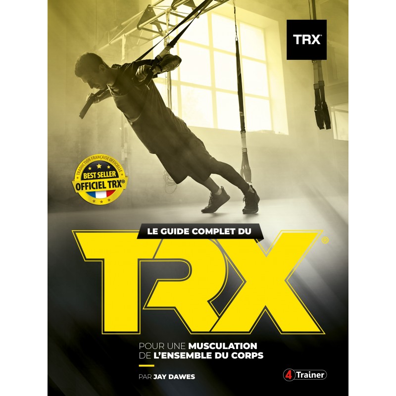 Les 15 exercices de TRX pour un entraînement efficace au poids du corps 