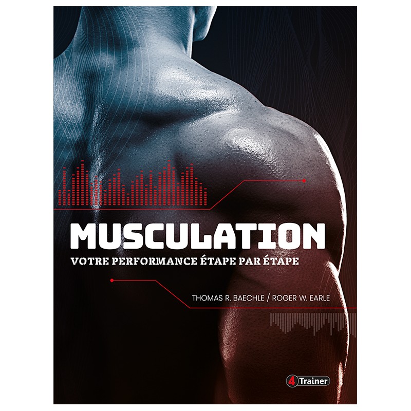 MUSCULATION - Votre Performance Étape par Étape