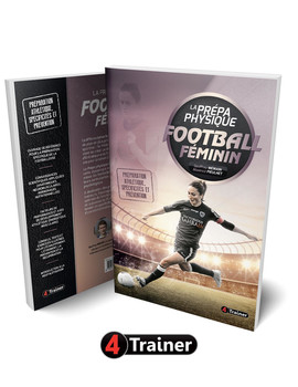 La Prépa Physique du Football Féminin - 4TRAINER Editions