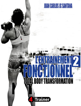 L'Entraînement fonctionnel 2 - Total Body Transformation
