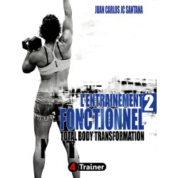 L'Entraînement fonctionnel 2 - Total Body Transformation