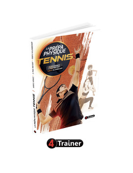 La Prépa Physique Tennis - 4Trainer Editions