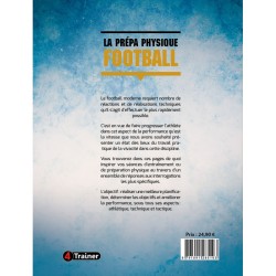 La prépa physique Football T1 - Une saison de vivacité - 1ere édition - 4TRAINER Editions