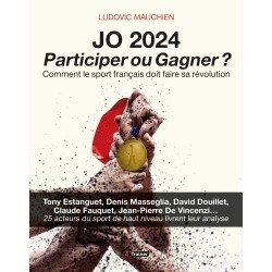 JO 2024 Participer ou gagner Ludovic Mauchien