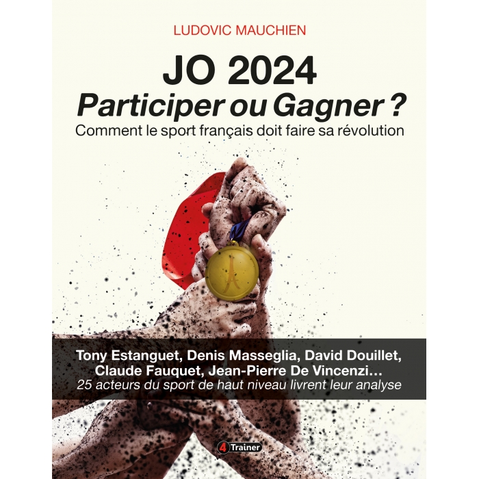 JO 2024 Participer ou gagner Ludovic Mauchien